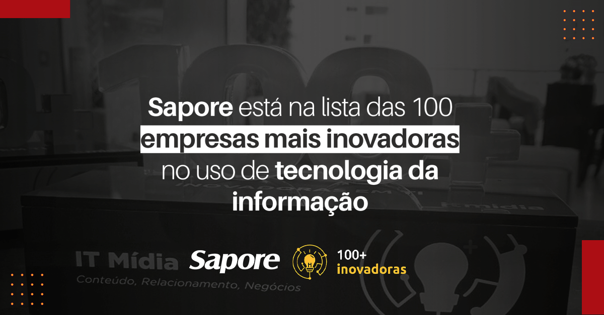 Troféu 100 empresas mais inovadoras no uso de TI